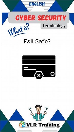 What is Fail Safe cyber security terminology#vlrtraining #cybersecurity #education