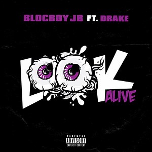 BlocBoy JB Ft. Drake - Look Alive