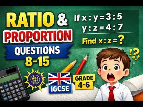 Ratio & Proportion Exam Questions (8–15) | Step-by-Step Math Solutions
