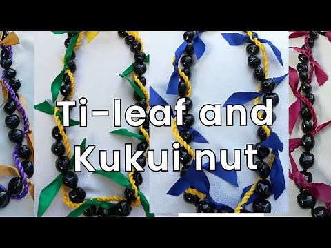 How to make Ribbon Lei / Ti leaf and kukui nut / graduation lei / Lesson 22 / DIY