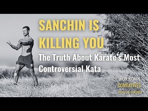 Sanchin Is Killing You - The Truth About Karate’s Most Controversial Kata
