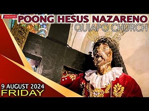 LIVE: Quiapo Church Mass Today - 9 August 2024 (Friday) Hesus Nazareno