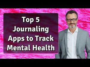 Top 5 Journaling Apps to Track Mental Health