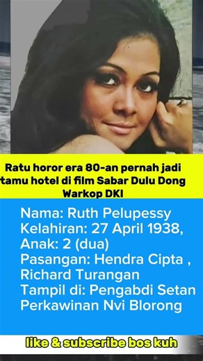 Ratu horor era 80-an pernah jaditamu hotel di film Sabar Dulu DongWarkop DKI