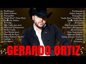Gerardo Ortiz Sus Mejores Exitos 2025 - Gerardo Ortiz Grandes Exitos Nuevo Album