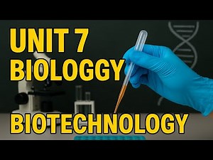 Remedial Biology Unit 7: Master Biotechnology in Minutes!
