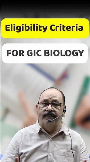 Eligibility Criteria For GIC BIOLOGY #GICBiologyEligibility 2025 #PGTBiology