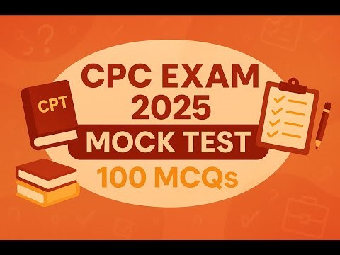 CPC Exam Practice Questions 100 || Mock Questions CPC 2025 || #cpc #cpcexam