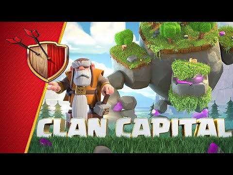 The First Raid Weekend Is Here! Clash of Clans Clan Capital