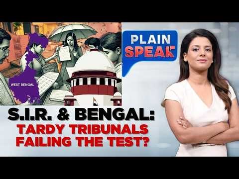 Bengal Polls | Supreme Court Raises Concerns Over Voter Deletions and Tribunal Delays | Plain Speak
