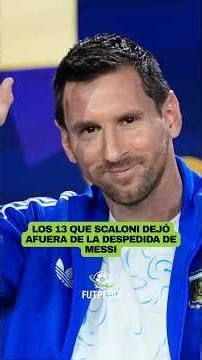 The 13 players Scaloni left out of Messi's farewell: two cannot return for a year #NationalTeam