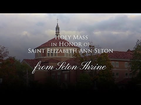 HOLY MASS IN HONOR OF SAINT ELIZABETH ANN SETON - 2025-01-04