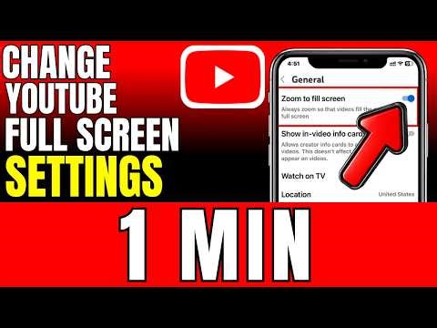 How To Change YouTube Full Screen Settings (2026)