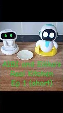 AIBI and Eiliko's Real kitchen Ep 1 (short) #aibi #eiliko #eilik #aibipocketrobot #cooking #snacks