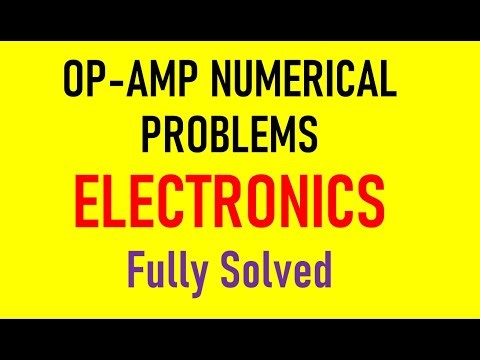 OP AMP numerical Problems- Operational amplifier numerical problems