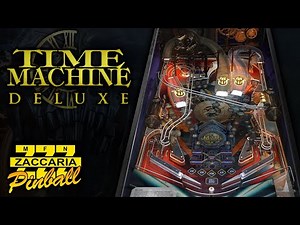 Time Machine Deluxe (Zaccaria Pinball)