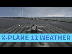 X Plane 12 Weather