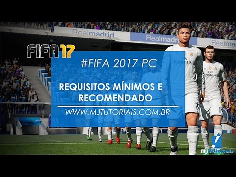 Requisitos mínimos e recomendados - FIFA 17 PC