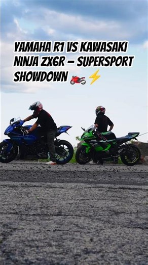Yamaha R1 vs Kawasaki Ninja ZX6R — Supersport Showdown 🏍️⚡