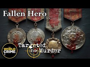 Targeted for Murder | S1E22 | Fallen Hero | FULL TRUE CRIME