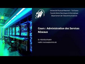 Présentation du cours: "Administration des Services Réseaux"