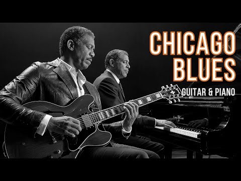 Best Chicago Blues | Instrumentals | Guitars & Piano