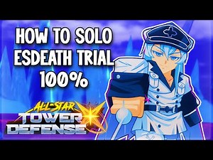HOW TO SOLO ESDEATH TRIAL IN ASTD X