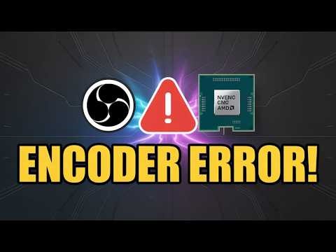OBS Studio Not Recording? How to Fix NVENC & AMD Encoder Errors