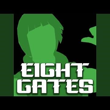Eight Gates (Might Guy Rap) (feat. DizzyEight)