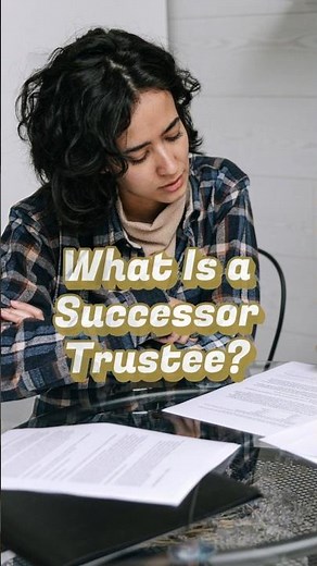 What is Successor Trustee?