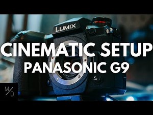 BEST Cinematic Settings on the Panasonic G9