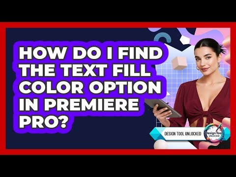 How Do I Find The Text Fill Color Option In Premiere Pro?