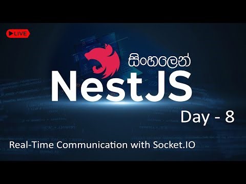 🔥NestJs | Day 08 | Sinhala | Live Tutorial Series | Socket.IO, ReactJs | AUK Learning Center | 2025