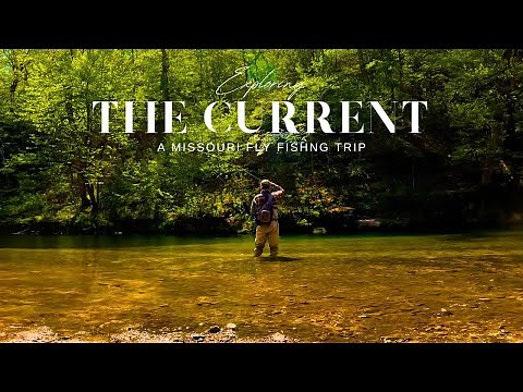 The Current River // A Missouri Fly Fishing Trip