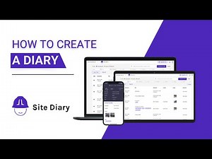 How to create a diary - Site Diary