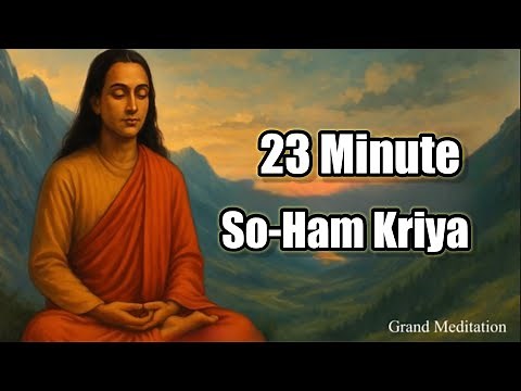 20-Minute So-Ham Kriya Meditation to Cleanse Your Mind & Awaken Inner Peace | Grand Meditation