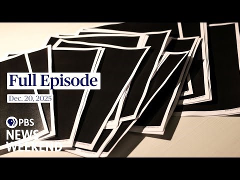 PBS News Weekend full episode, Dec. 20, 2025