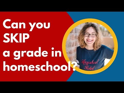Can I skip my child a grade with homeschooling? | How to Homeschool