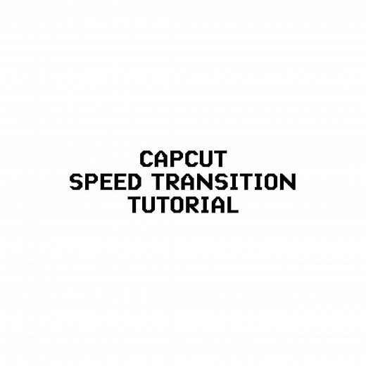 CapCut Speed Transition Tutorial