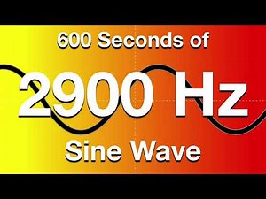 2900Hz (2.9kHz) Sine Wave Test Tone - 600 Seconds (10 Minutes)
