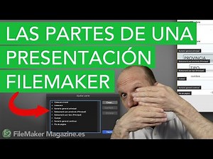 Las partes de una presentación FileMaker