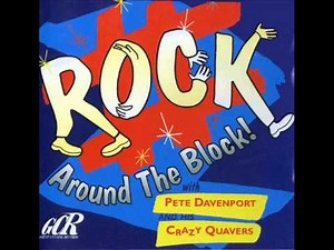 Pete Davenport & The crazy quavers I need your lovin some more