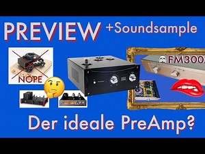 Preview: Was ist der perfekte Pre Amp zur FM300A? Soundsample! (Deutsch)