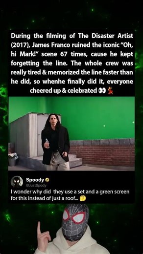 During the filming of The Disaster Artist (2017), James Franco forogot his line