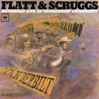Flatt & Scruggs - Recorded Live At Vanderbilt University