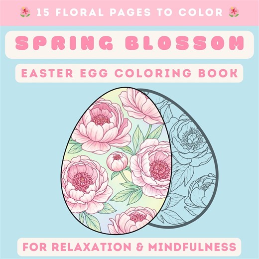 Floral Easter Egg Coloring Book Printable – 15 Spring Blossom Pages for Relaxation & Mindfulness - Etsy