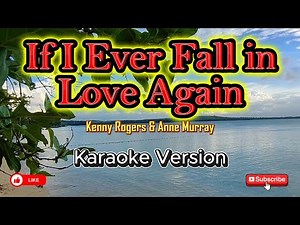 If I Ever Fall In Love Again - karaoke