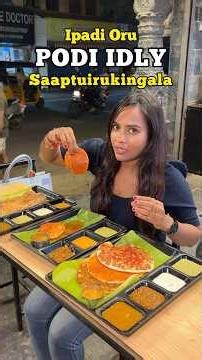 Ipadi oru Podi idly saaptu irukingala‼️🤯 | #foodiesfindings