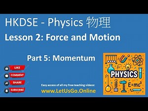 Physics 2.5 - Momentum