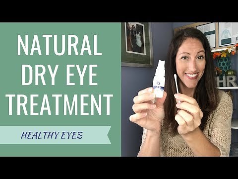 How to Treat Chronic Dry Eye Naturally | DIY Eyelid Gland Massage | Cure Sore, Dry & Irritated Eyes